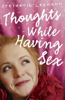 Pensieri mentre si fa sesso - Thoughts While Having Sex