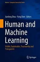 Apprendimento umano e automatico: Visibile, spiegabile, affidabile e trasparente - Human and Machine Learning: Visible, Explainable, Trustworthy and Transparent
