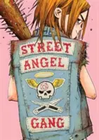 La banda degli angeli di strada - The Street Angel Gang