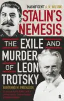 La nemesi di Stalin - L'esilio e l'assassinio di Leon Trotsky - Stalin's Nemesis - The Exile and Murder of Leon Trotsky