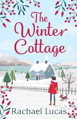 Il cottage d'inverno - The Winter Cottage