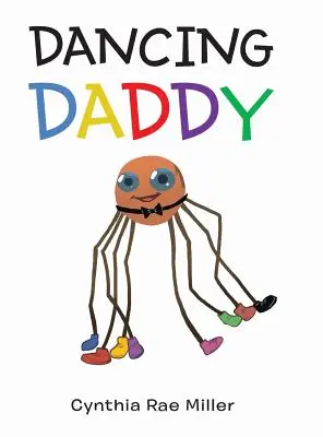 Papà ballerino - Dancing Daddy