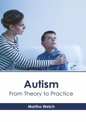 Autismo: Dalla teoria alla pratica - Autism: From Theory to Practice