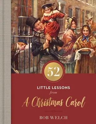 52 piccole lezioni da un canto di Natale - 52 Little Lessons from a Christmas Carol
