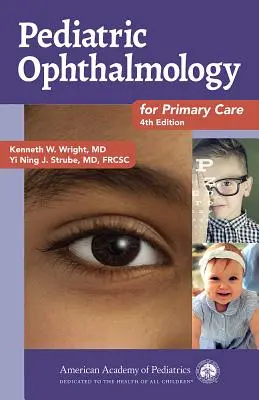 Oftalmologia pediatrica per le cure primarie - Pediatric Ophthalmology for Primary Care