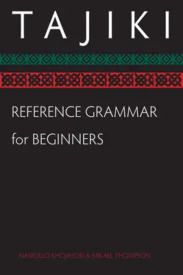 Grammatica di riferimento del Tajiki per principianti - Tajiki Reference Grammar for Beginners