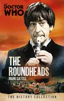 Doctor Who: I Roundheads - Collezione di storia - Doctor Who: The Roundheads - The History Collection