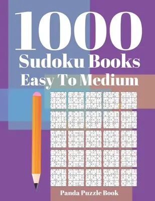 1000 libri di sudoku facili e medi: Giochi cerebrali per adulti - Giochi di logica per adulti - Puzzle di giochi mentali - 1000 Sudoku Books Easy To Medium: Brain Games for Adults - Logic Games For Adults - Mind Games Puzzle