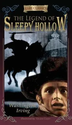 La leggenda di Sleepy Hollow: Abbreviato e illustrato - The Legend of Sleepy Hollow: Abridged & Illustrated