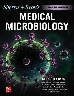 Ryan & Sherris Microbiologia medica, ottava edizione - Ryan & Sherris Medical Microbiology, Eighth Edition