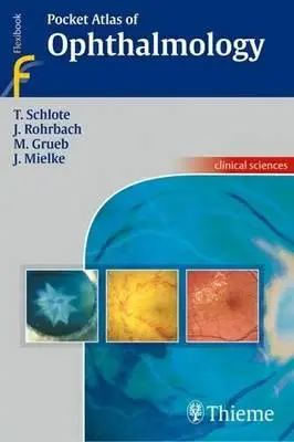 Atlante tascabile di oftalmologia - Pocket Atlas of Ophthalmology
