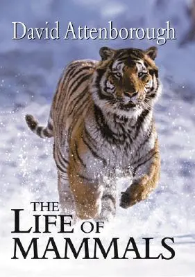 La vita dei mammiferi - The Life of Mammals
