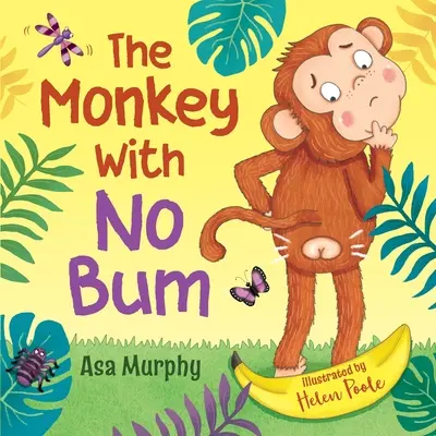 La scimmia senza sedere - The Monkey with no Bum