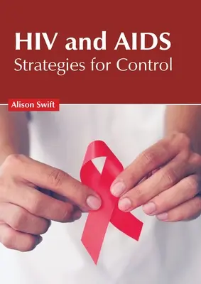 HIV e AIDS: Strategie per il controllo - HIV and Aids: Strategies for Control