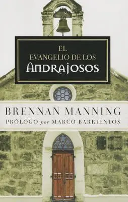 L'Evangelio degli Andrajosos - El Evangelio de Los Andrajosos