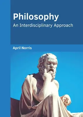 Filosofia: Un approccio interdisciplinare - Philosophy: An Interdisciplinary Approach