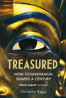 Treasured - Come Tutankhamon ha plasmato un secolo - Treasured - How Tutankhamun Shaped a Century