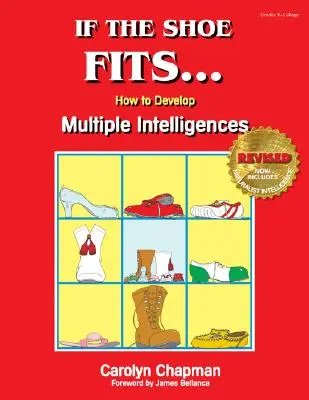 Se la scarpa va bene ...: come sviluppare le intelligenze multiple in classe - If the Shoe Fits . . .: How to Develop Multiple Intelligences in the Classroom