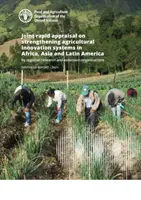 Valutazione rapida congiunta sul rafforzamento dei sistemi di innovazione agricola in Africa, Asia e America Latina da parte delle organizzazioni regionali di ricerca e divulgazione - Joint rapid appraisal on strengthening agricultural innovation systems in Africa, Asia and Latin America by regional research and extension organizations
