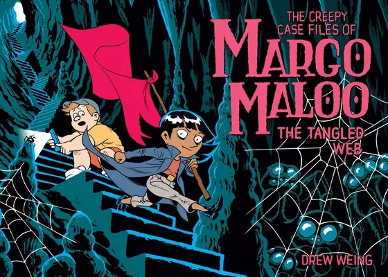Gli inquietanti casi di Margo Maloo: La rete intricata - The Creepy Case Files of Margo Maloo: The Tangled Web