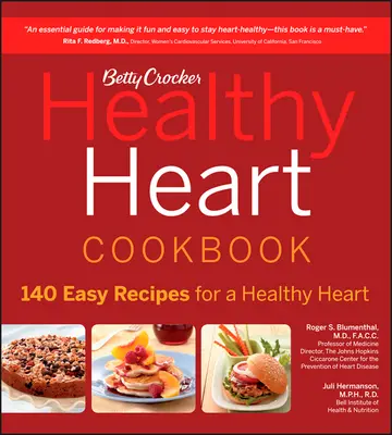 Ricettario Betty Crocker per un cuore sano - Betty Crocker Healthy Heart Cookbook