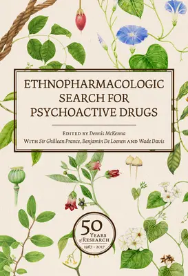 Ricerca etnofarmacologica delle droghe psicoattive (Vol. 1 e 2): 50 anni di ricerca - Ethnopharmacologic Search for Psychoactive Drugs (Vol. 1 & 2): 50 Years of Research