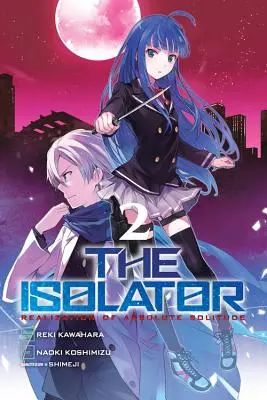 L'isolatore, Vol. 2 (Manga) - The Isolator, Vol. 2 (Manga)