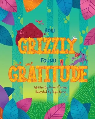 Come Grizzly ha trovato la gratitudine - How Grizzly Found Gratitude