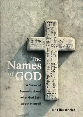 I nomi di Dio, serie di sermoni - The Names of God, Sermon Series
