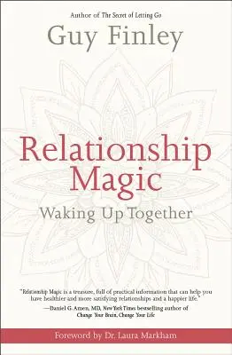 La magia delle relazioni: svegliarsi insieme - Relationship Magic: Waking Up Together