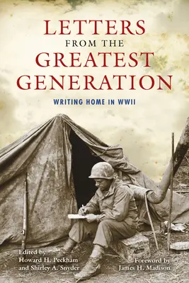 Lettere della Grande Generazione: Scrivere a casa durante la Seconda Guerra Mondiale - Letters from the Greatest Generation: Writing Home in WWII