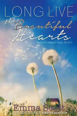 Lunga vita ai cuori belli - Long Live the Beautiful Hearts