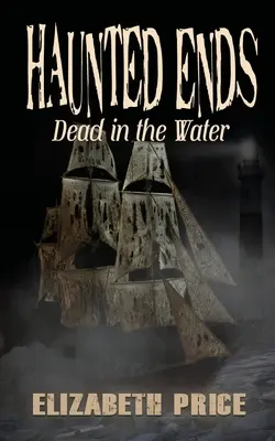 Cose da non fare: Morti nell'acqua - Haunted Ends: Dead in the Water