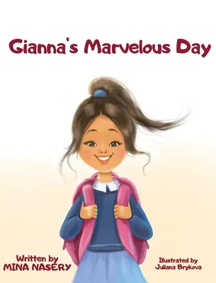 Il giorno meraviglioso di Gianna - Gianna's Marvelous Day