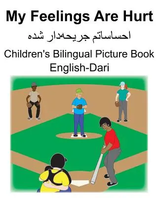 Libro illustrato bilingue per bambini inglese-dari I miei sentimenti sono feriti - English-Dari My Feelings Are Hurt Children's Bilingual Picture Book