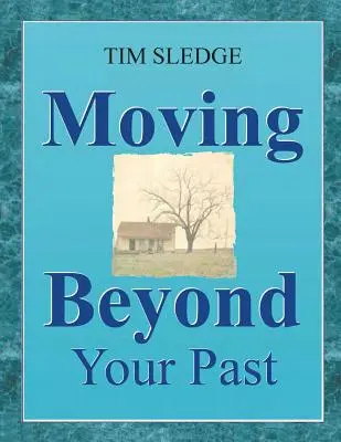 Andare oltre il proprio passato - Moving Beyond Your Past