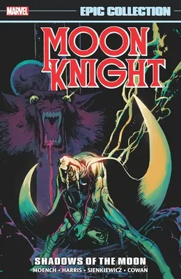 Moon Knight Epic Collection: Ombre della Luna - Moon Knight Epic Collection: Shadows of the Moon