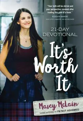 Ne vale la pena: un devozionale di 21 giorni - It's Worth It: 21-Day Devotional