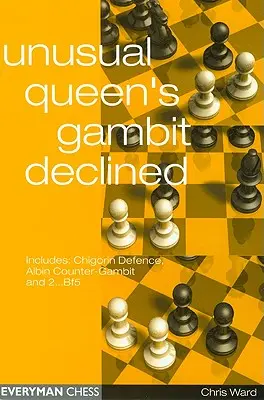 Un insolito gambetto della regina declinato - Unusual Queen's Gambit Declined