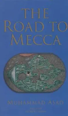 La strada per la Mecca - The Road to Mecca