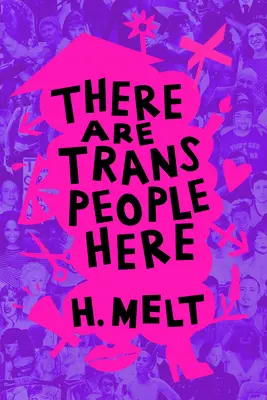 Qui ci sono persone trans - There Are Trans People Here