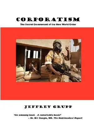 Corporativismo: Il governo segreto del Nuovo Ordine Mondiale - Corporatism: The Secret Government of the New World Order