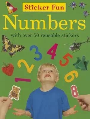 Divertimento con gli adesivi: Numeri: Con oltre 50 adesivi riutilizzabili - Sticker Fun: Numbers: With Over 50 Reusable Stickers