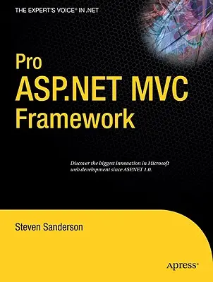 Struttura Pro ASP.NET MVC - Pro ASP.NET MVC Framework