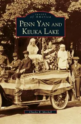 Penn Yan e il lago Keuka (rivisto) - Penn Yan and Keuka Lake (Revised)