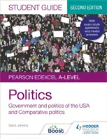 Pearson Edexcel A-level Politics Student Guide 2: Government and Politics of the USA e Comparative Politics Seconda edizione - Pearson Edexcel A-level Politics Student Guide 2: Government and Politics of the USA and Comparative Politics Second Edition