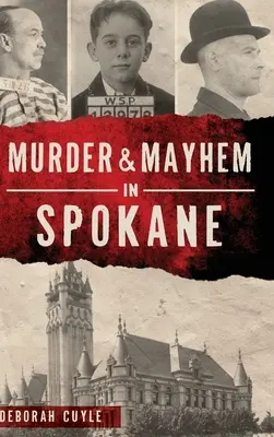 Omicidio e caos a Spokane - Murder & Mayhem in Spokane