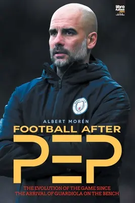 Il calcio dopo Pep - Football after Pep