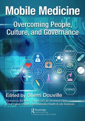 Medicina mobile: Superare persone, cultura e governance - Mobile Medicine: Overcoming People, Culture, and Governance