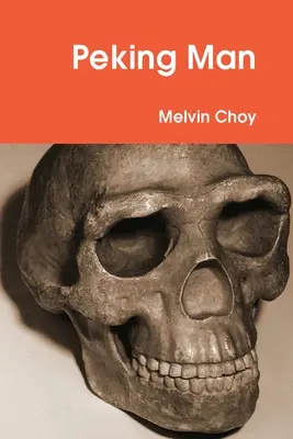 L'uomo di Pechino - Peking Man